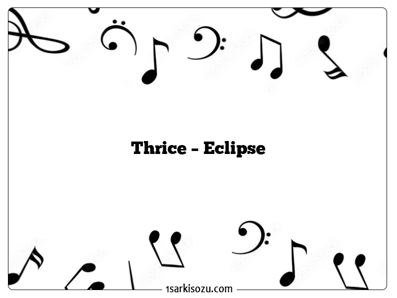 Thrice – Eclipse