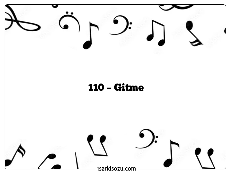 110 – Gitme