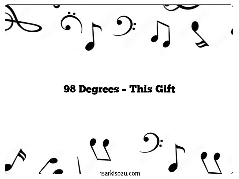 98 Degrees – This Gift