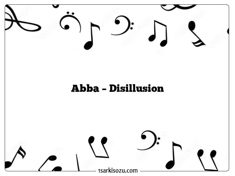 Abba – Disillusion