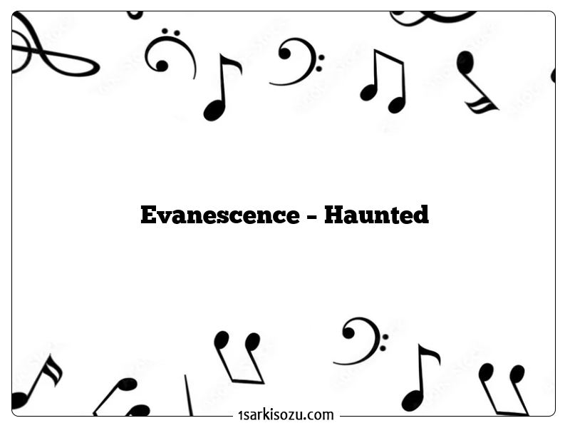 Evanescence – Haunted