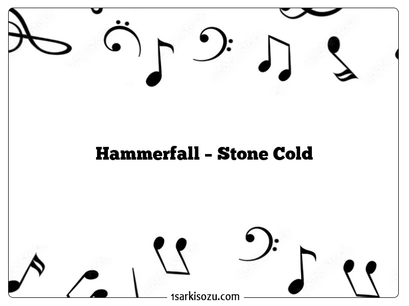 Hammerfall – Stone Cold